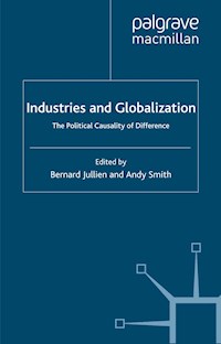 Industries and Globalization -  - E-Book