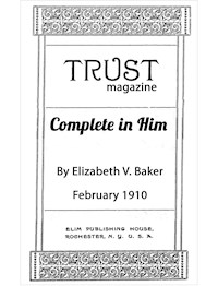Complete In Him - Elizabeth V. Baker - E-Book