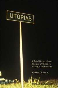 Utopias - Howard P. Segal - E-Book