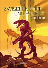 Der Ruul-Konflikt 8: Zwischen Ehre und Pflicht - Stefan Burban - E-Book