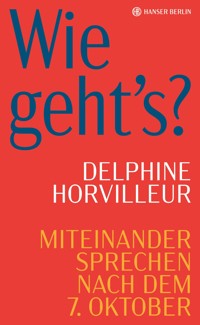 Wie geht’s? - Delphine Horvilleur - E-Book