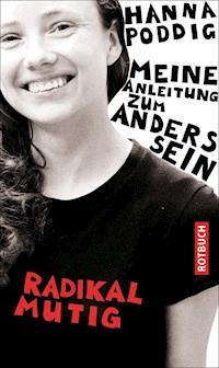 Radikal mutig - Hanna Poddig - E-Book