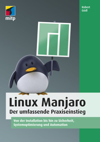 Linux Manjaro - Robert Gödl - E-Book