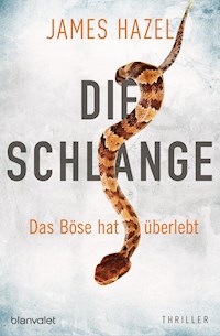 Die Schlange - Das Böse hat überlebt - James Hazel - E-Book