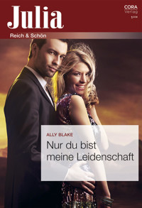 Nur du bist meine Leidenschaft - Ally Blake - E-Book