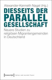 Diesseits der Parallelgesellschaft -  - E-Book