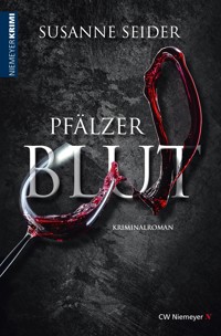 Pfälzer Blut - Susanne Seider - E-Book