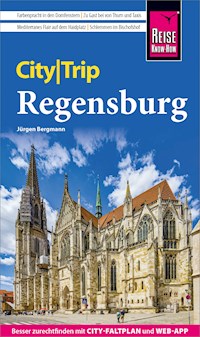 Reise Know-How CityTrip Regensburg - Jürgen Bergmann - E-Book