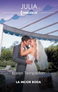 La mejor boda - KAREN TEMPLETON - E-Book