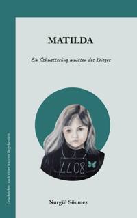 Matilda - Nurgül Sönmez - E-Book