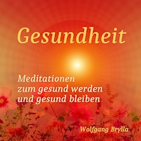 Gesundheit - Wolfgang Brylla - Hörbuch