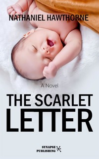 The scarlet letter - Nathaniel Hawthorne - E-Book