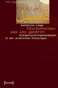 »Zurückholen, was uns gehört« - Katharina Lange - E-Book
