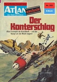 Atlan 262: Der Konterschlag - H.G. Francis - E-Book