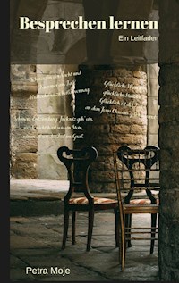 Besprechen lernen - Petra Moje - E-Book