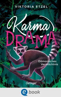 Karma Drama 3. Dämonisches Vermächtnis - Viktoria Etzel - E-Book