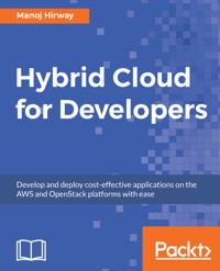 Hybrid Cloud for Developers - Manoj Hirway - E-Book
