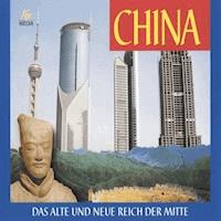 China - Das alte und neue Reich der Mitte - Heinz Wagner - Hörbuch