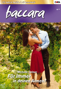 Für immer in deinen Armen? - Michelle Celmer - E-Book