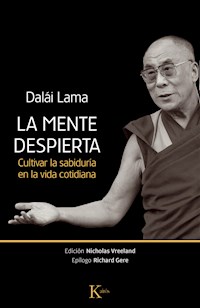 La mente despierta - Tenzin Gyatso - E-Book