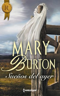 Sueños del ayer - Mary Burton - E-Book