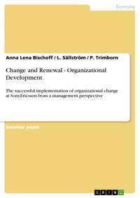Change and Renewal - Organizational Development - Anna Lena Bischoff - E-Book
