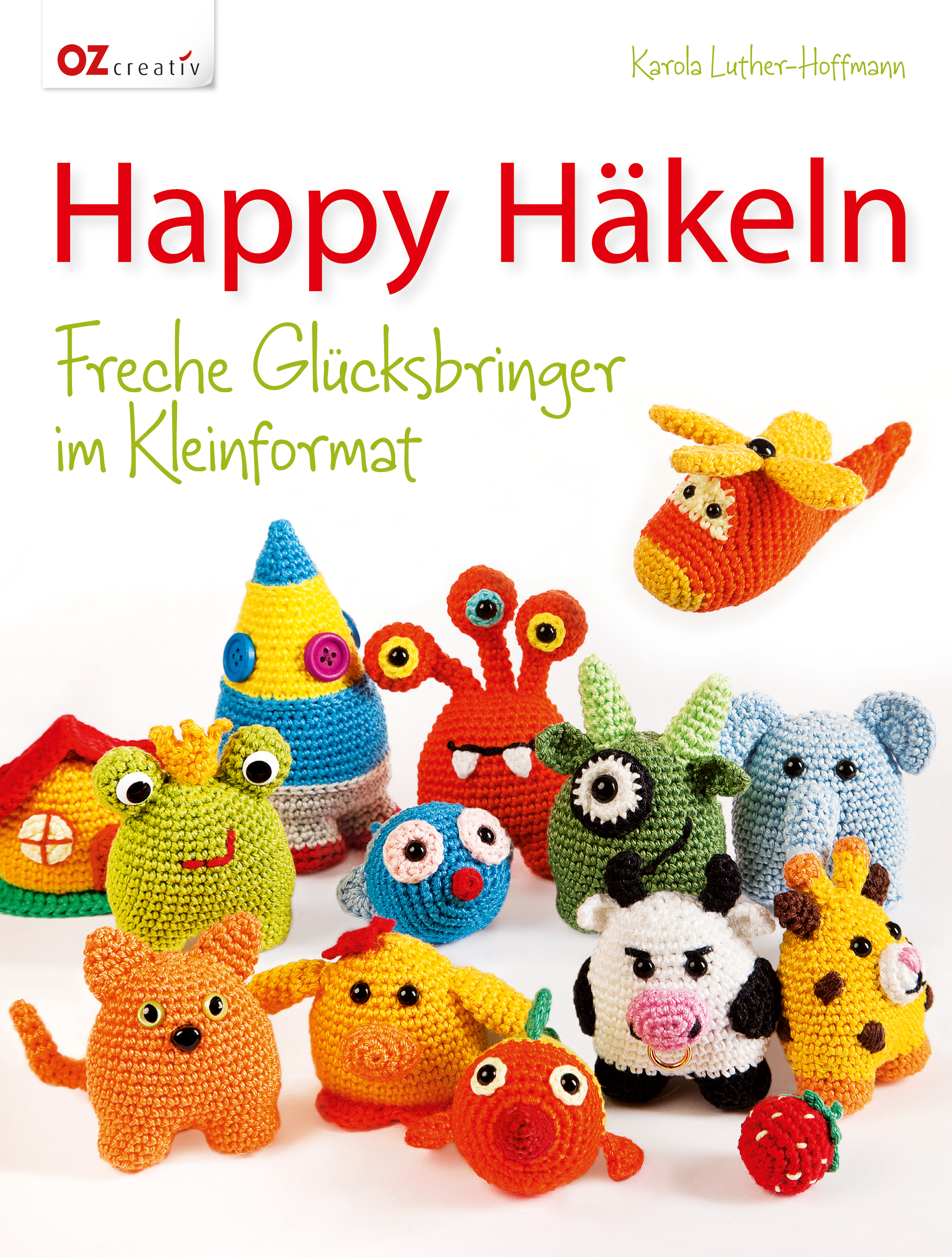 Happy Häkeln - Karola Luther-Hoffmann - E-Book