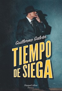 Tiempo de siega - Guillermo Galván - E-Book