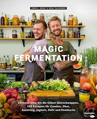 Magic Fermentation - Marcel Kruse - E-Book