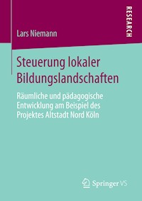 Steuerung lokaler Bildungslandschaften - Lars Niemann - E-Book