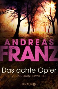 Das achte Opfer - Andreas  Franz - E-Book + Hörbuch
