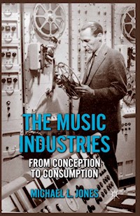 The Music Industries - M. Jones - E-Book