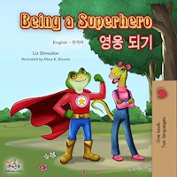 Being a Superhero - Liz Shmuilov - E-Book