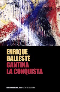Cantina La Conquista - Enrique Ballesté - E-Book