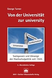 Von der Universität zur university - George Turner - E-Book