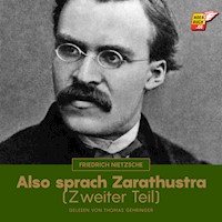 Also sprach Zarathustra (Zweiter Teil) - Friedrich Nietzsche - Hörbuch