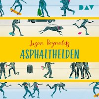 Asphalthelden - Jason Reynolds - Hörbuch