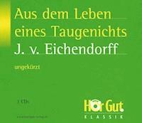 Aus dem Leben eines Taugenichts - Joseph von Eichendorff - E-Book + Hörbuch