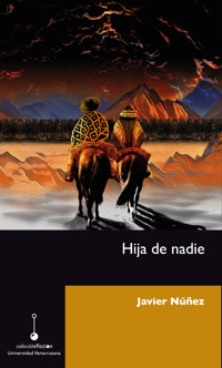 Hija de nadie - Javier Núñez - E-Book