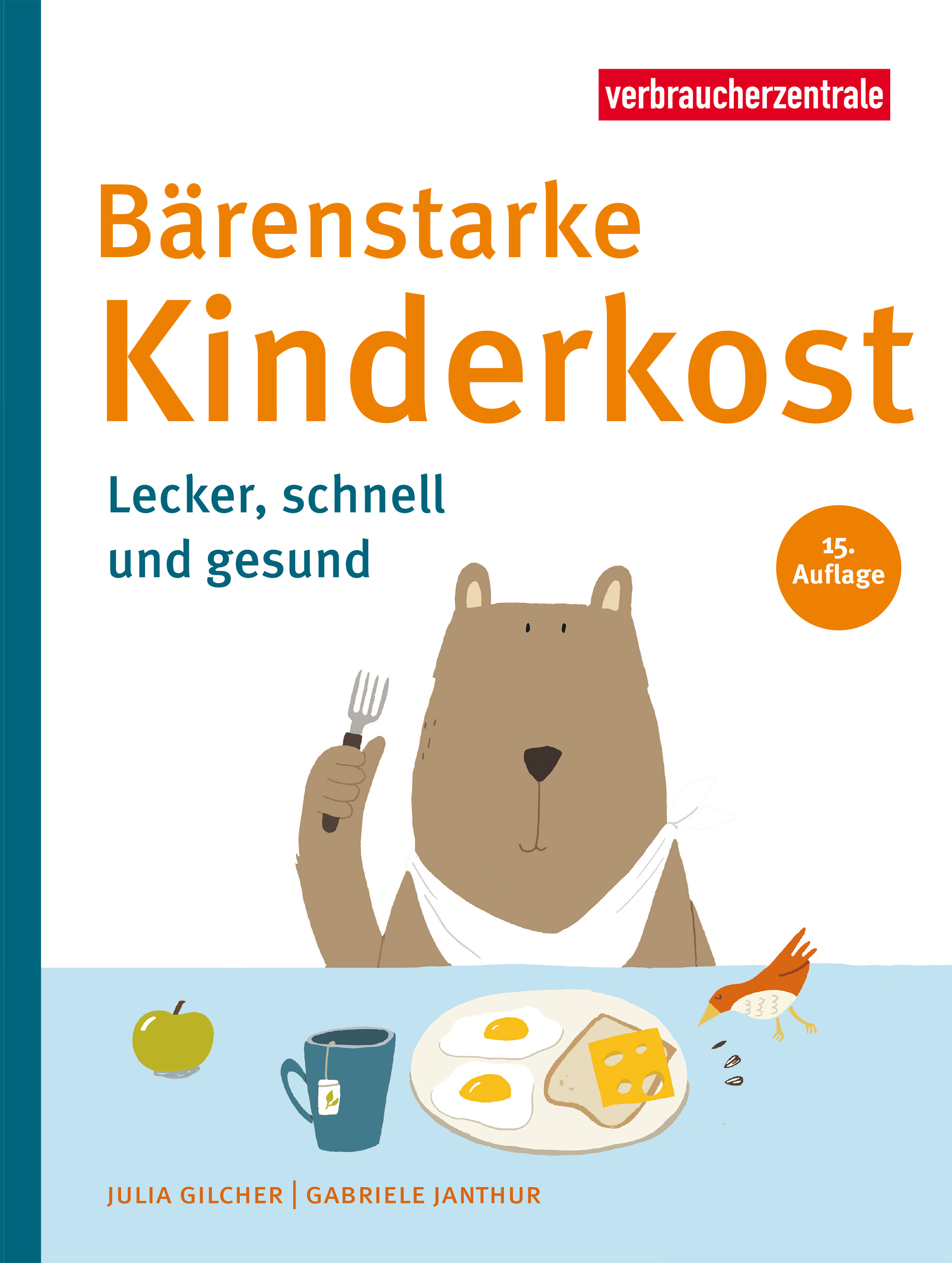 Bärenstarke Kinderkost - Julia Gilcher - E-Book