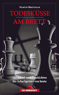 Todesküsse am Brett - Martin Breutigam - E-Book