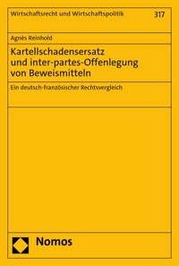 Kartellschadensersatz und inter-partes-Offenlegung von Beweismitteln - Agnès Reinhold - E-Book
