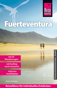 Reise Know-How Reiseführer Fuerteventura (mit 20 Wanderungen und Ausflug nach Lanzarote) - Dieter Schulze - E-Book