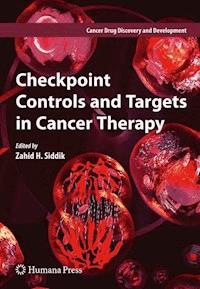 Checkpoint Controls and Targets in Cancer Therapy - - E-Book