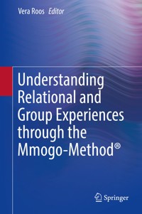 Understanding Relational and Group Experiences through the Mmogo-Method® - - E-Book