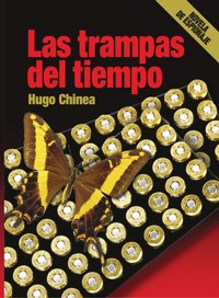 Las trampas del tiempo - Hugo Chinea Cabrera - E-Book