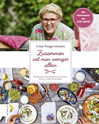 Zusammen isst man weniger allein - Lisa Angermann - E-Book
