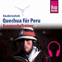 Reise Know-How Kauderwelsch AusspracheTrainer Quechua (Ayacuchano) für Peru -  Winfried Dunkel - Hörbuch
