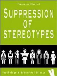 Suppression of stereotypes - Francesca Eleuteri - E-Book
