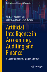 Artificial Intelligence in Accounting, Auditing and Finance -  - E-Book